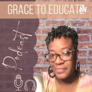 Grace to Educate