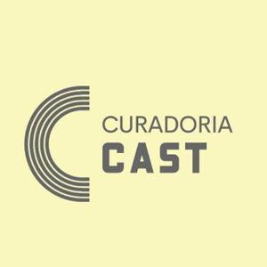 Curadoria Cast