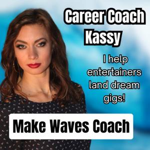 Make Waves | Entertainer Career Coaching