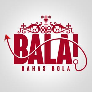 BALA! Bahas Bola