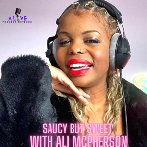 Saucy but Sweet with Ali McPherson