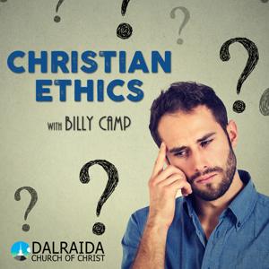 Christian Ethics (Billy Camp)