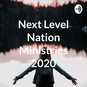 Next Level Nation Ministries 2020