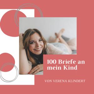 100 Briefe an mein Kind