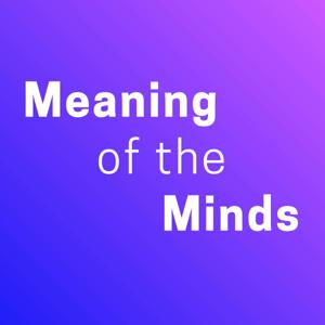 Meaning of the Minds