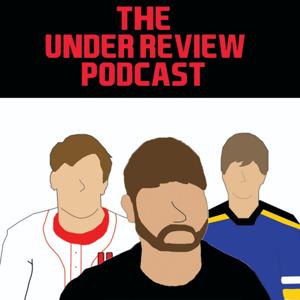 The Under Review Podcast