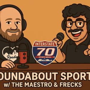 Roundabout Sports w/Adam Frecks & The Maestro