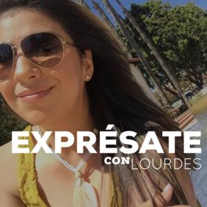 Exprésate con Lourdes