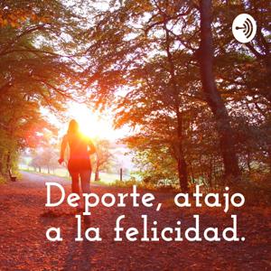 Deporte, atajo a la felicidad.