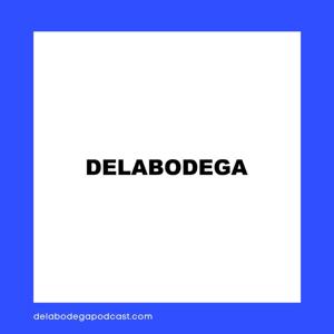 DELABODEGA Podcast