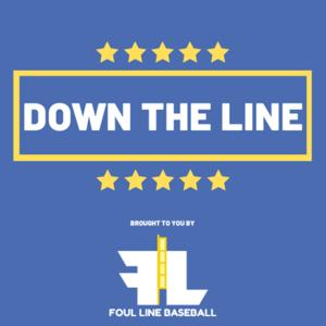 Down The Line Baseball Podcast