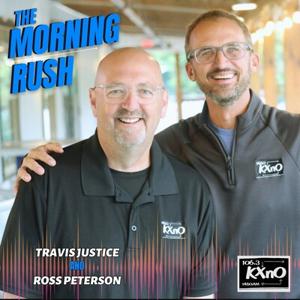 KXnO The Morning Rush by Ross Peterson and Travis Justice (KXNOAM)