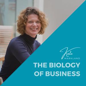 Kate Markland - Biology of Business