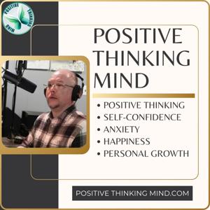 Positive Thinking Mind by Positive Thinking Mind LLC