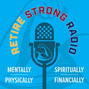 Retire Strong Radio