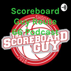 Scoreboard Guy Route 66 Podcast