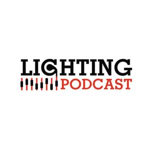 Lighting Podcast