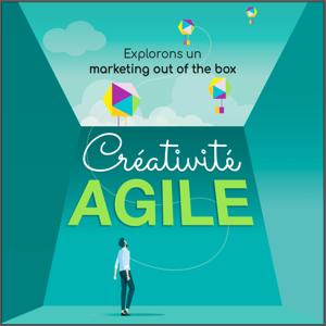 Le Podcast de la Créativité Agile