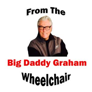 Big Daddy Graham - From the Wheelchair