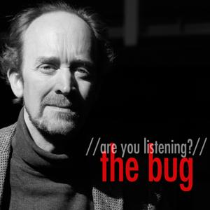 Guy Livingston: The Bug - "music, secrets, and silence"