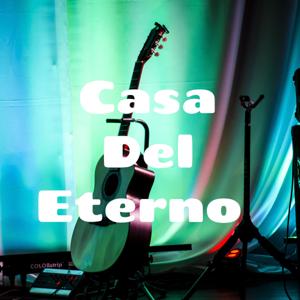 Casa Del Eterno