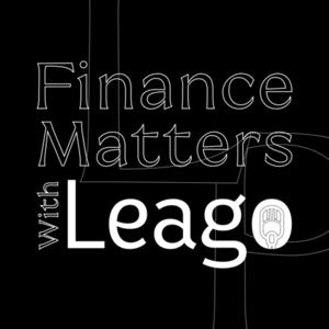 Finance Matters With Leago