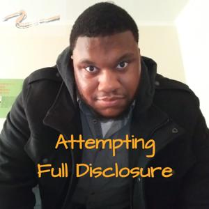 Attempting Full Disclosure