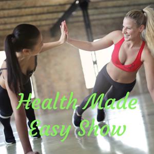 Health Made Easy Show