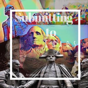 Submitting to Chaos - the History of US