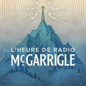 L’heure de radio McGarrigle