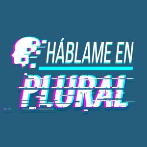 Háblame en Plural. Trauma y Disociación