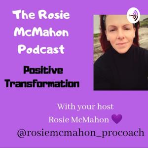 The Rosie McMahon Podcast 