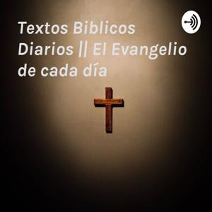 Textos Biblicos Diarios || El Evangelio de cada día