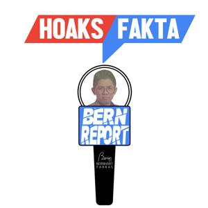 Hoaks atau Fakta #BERNReport