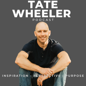 The Tate Wheeler Podcast