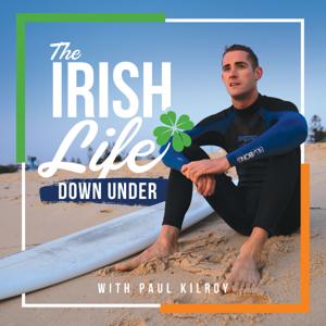 The Irish Life Down Under Podcast