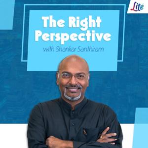 The Right Perspective With Shankar Santhiram