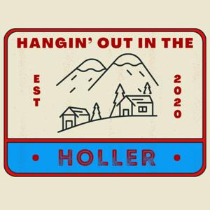 Hangin' Out in the Holler