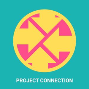 PROJECT CONNECTION