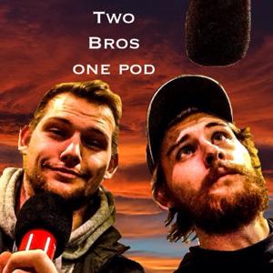 Two Bros One Pod