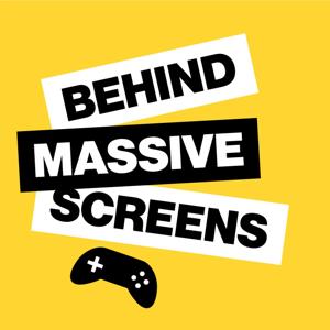 Behind Massive Screens - a Game Development Podcast