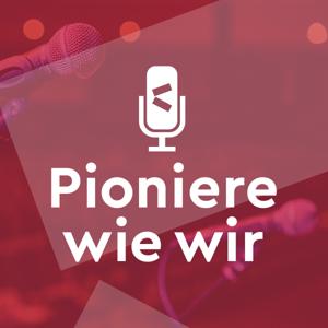 Pioniere wie wir - Der Kienbaum Podcast