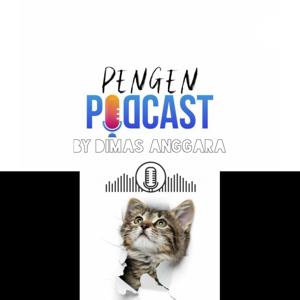 pengen podcast