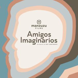 Amigos Imaginarios by Ray Contreras