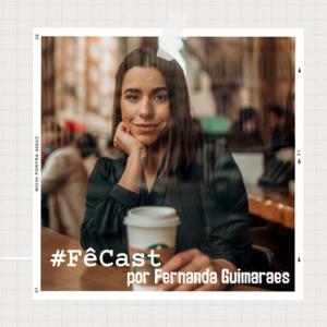 #FêCast