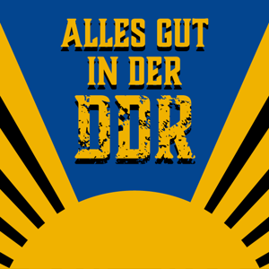 Alles gut in der DDR by Anaïs Clerc, Claudia A. Schröttner