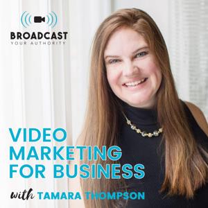 Video Marketing For Business Podcast