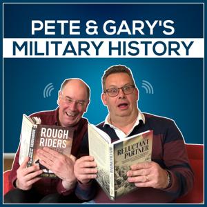 Pete & Gary's Military History by Peter Hart