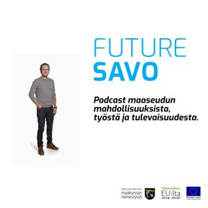 Future Savo Podcast