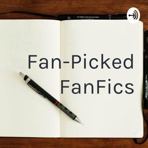 Fan-Picked FanFics